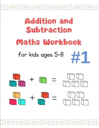 addition and subtraction maths workbook for kids ages 5 8 include single digit double digits triple digits