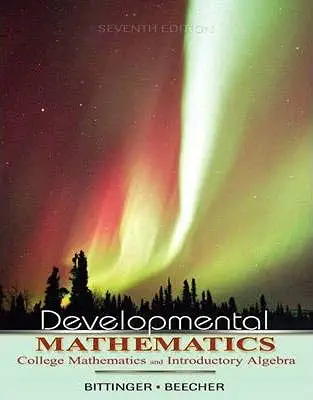 developmental mathematics 1st edition marvin l bittinger 0201530899, 978-0201530896