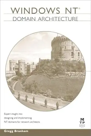 windows nt domain architecture 1st edition gregg branham 1578701120, 978-1578701124