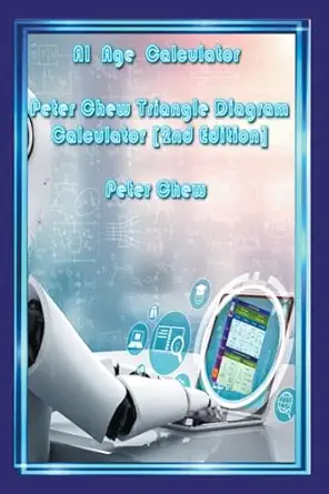 ai age calculator peter chew triangle diagram calculator 1st edition peter chew 979-8215315859