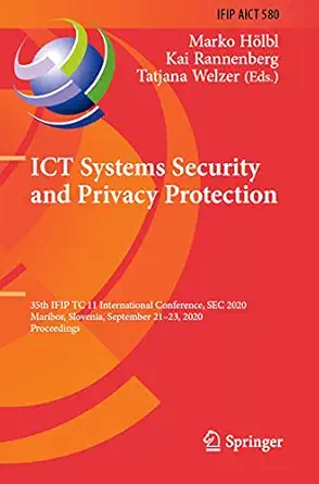 ict systems security and privacy protection 35th ifip tc 11 international conference sec 2020 maribor
