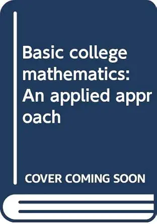 basic college mathematics an applied approach 5th edition vernon barker richard aufmann 0395712149,