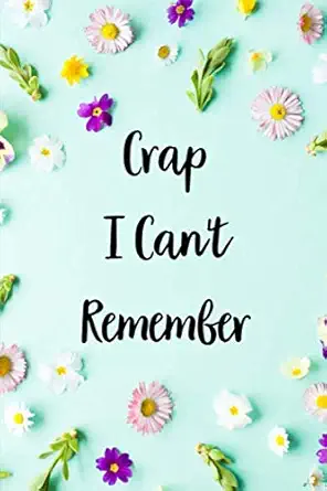 crap i cant remember address book password log book internet password and username organizer 6x9 journal gift