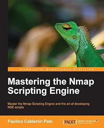 mastering the nmap scripting engine 1st edition paulino calderon pale 1782168311, 978-1782168317