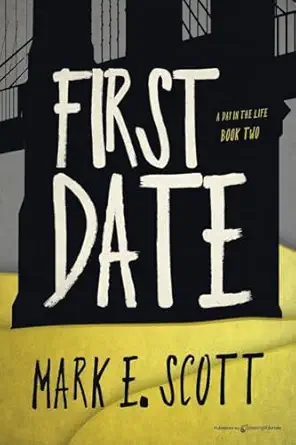 first date  mark e scott 164540840x, 978-1645408406