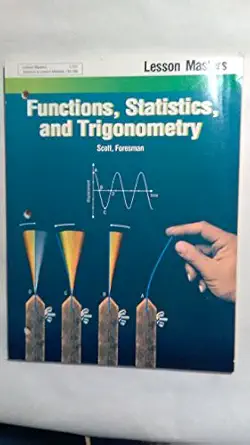 functions statistics and trigonometry the university of chicago school mathematics project 1st edition lesson