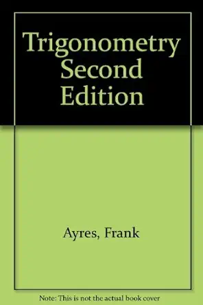 trigonometry second edition 1st edition frank ayres b001hkqm7w