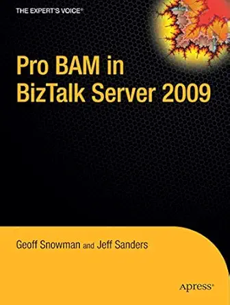 pro bam in biztalk server 2009 1st edition jeff sanders ,geoff snowman 1430219149, 978-1430219149