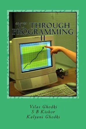 c through programming ii expertise c language through programming 1st edition dr vilas maruti ghodki ,dr s b