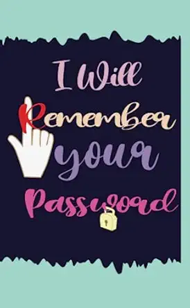 i will remember your password 1st edition annie p b0c7jjmcs9