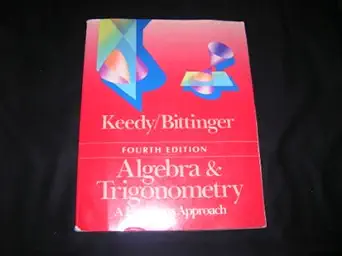 algebra and trigonometry a functions approach 4th edition mervin l keedy ,marvin l bittinger 020113344x,