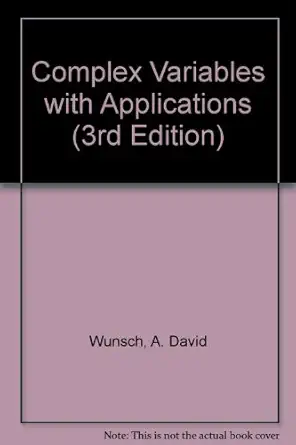 complex variables with applications 1st edition a david wunsch b009ng8w7u