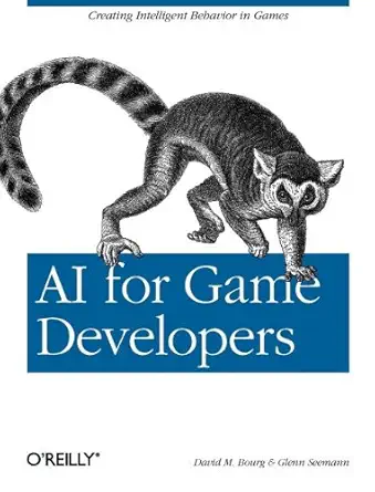 ai for game developers 1st edition david m bourg ,glenn seemann 0596005555, 978-0596005559