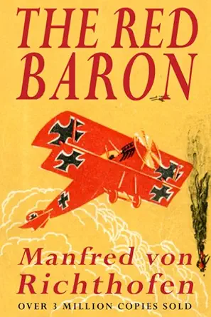 the red baron 1st edition manfred von richthofen 1086334159, 978-1086334159