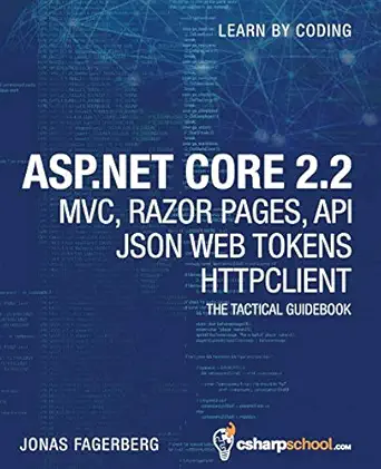 asp net core 2 2 mvc razor pages api json web tokens and httpclient how to build a video course website 1st