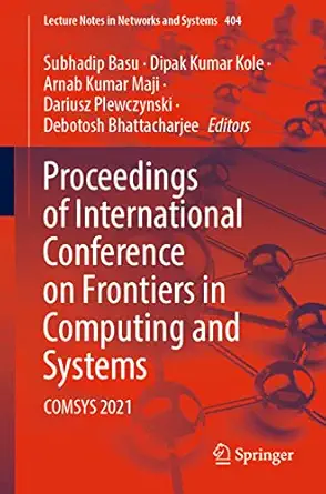 proceedings of international conference on frontiers in computing and systems comsys 2021 1st edition