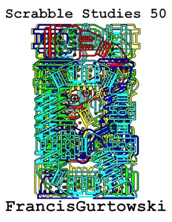 scrabble studies 50 1st edition francis gurtowski b09fp2yb14, 979-8471312319