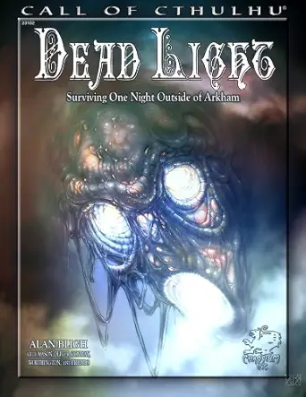dead light surviving one night outside of arkham 1st edition alan bligh ,mike mason ,david oliver ,rebecca