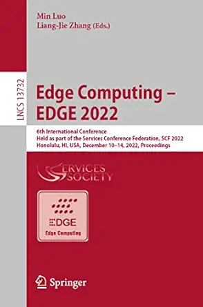 edge computing edge 2022 6th international conference held as part of the services conference federation scf