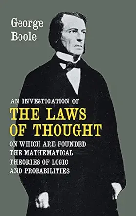 an investigation of the laws of thought 1st edition george boole 0486600289, 978-0486600284