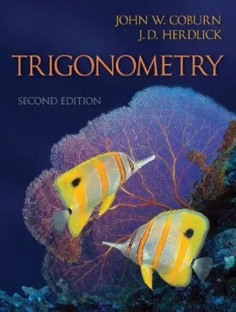 loose leaf trigonometry 2nd edition john coburn ,j d herdlick 0077457307, 978-0077457303