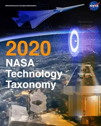 2020 nasa technology taxonomy 1st edition national aeronautics and space administration 979-8366837828