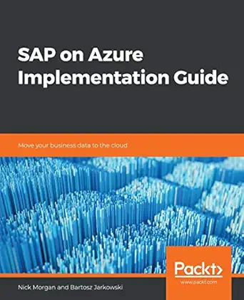 sap on azure implementation guide move your business data to the cloud 1st edition nick morgan ,bartosz