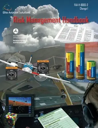 risk management handbook faa h 8083 2 1st edition federal aviation administration ,elite aviation solutions