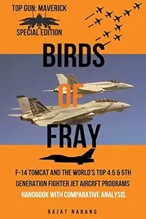 birds of fray top gun maverick special edition 1st edition rajat narang 979-8201901394