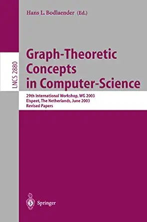 graph theoretic concepts in computer science 29th international workshop wg 2003 elspeet the netherlands june