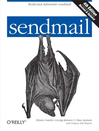 sendmail 4th edition bryan costales ,claus assmann ,george jansen ,gregory shapiro 0596510292, 978-0596510299