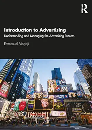introduction to advertising 1st edition emmanuel mogaji 0367441993, 978-0367441999