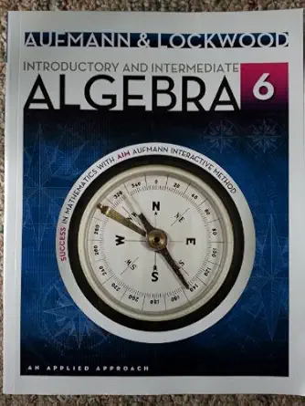 introductory and intermediate algebra an applied approach 6th edition richard n aufmann ,joanne lockwood