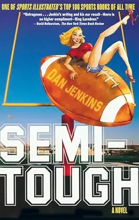 semi tough a novel  mr dan jenkins 1560258594, 978-1560258599