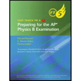 fast track to a 5 for college physics 8th edition raymond a serway 0538498838, 978-0538498838