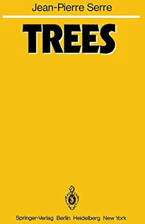 trees 1st edition jean pierre serre ,j stilwell 3642618588, 978-3642618581