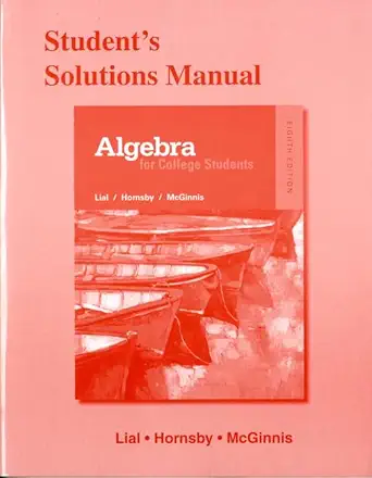 student solutions manual for algebra for college students 8th edition margaret lial ,john hornsby ,terry