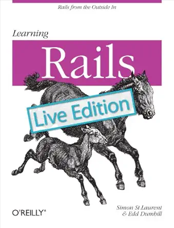 learning rails live edition 1st edition simon st laurent ,edd wilder james 1449383130, 978-1449383138