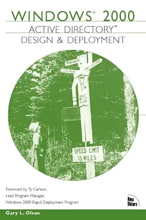 windows 2000 active directory design and deployment 1st edition gary l olsen 1578702429, 978-1578702428