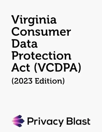 virginia consumer data protection act 1st edition commonwealth of virginia ,privacy blast 979-8858268109