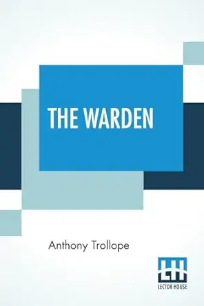 the warden  anthony trollope 9353445124, 978-9353445126