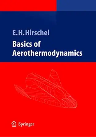 basics of aerothermodynamics 1st edition ernst heinrich hirschel 3642060501, 978-3642060502
