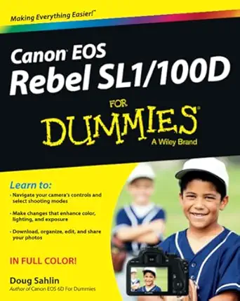 canon eos rebel sl1/100d for dummies 1st edition sahlin 1118753674, 978-1118753675