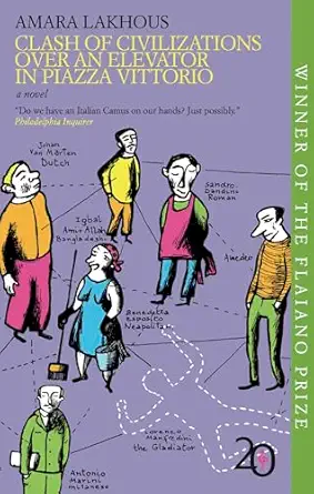 clash of civilizations over an elevator in piazza vittorio a novel  amara lakhous ,ann goldstein 1933372613,