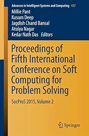 proceedings of fifth international conference on soft computing for problem solving socpros 2015 volume 2 1st