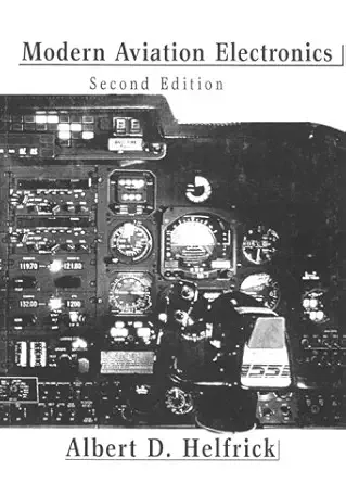 modern aviation electronics 2nd edition albert d helfrick 013097692x, 978-0130976925