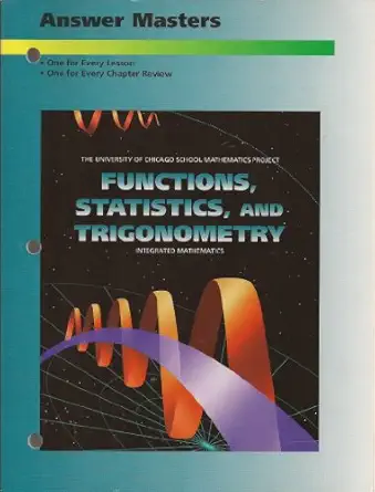 functions statistics and trigonometry integrated mathematics answer masters 2nd edition various 0673459357,