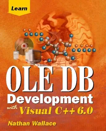 learn ole db development with visual c++ 6 0 1st edition nathan wallace b00ak3qxp8