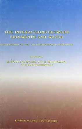 the interactions between sediments and water proceedings of the 7th international symposium baveno italy 22