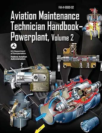 aviation maintenance technician handbook powerplant volume 2 1st edition u s department of transportation